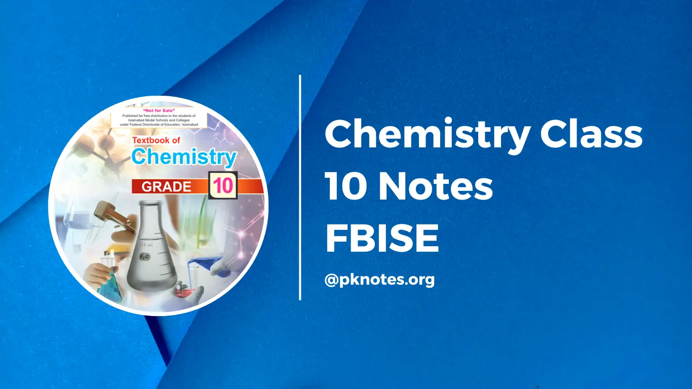 Chemistry Class 10 Notes pdf download
